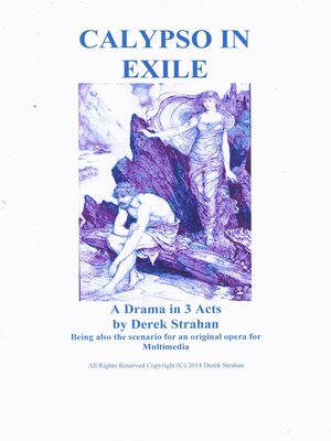 cover image of Calypso In Exile: Drama in 3 Acts